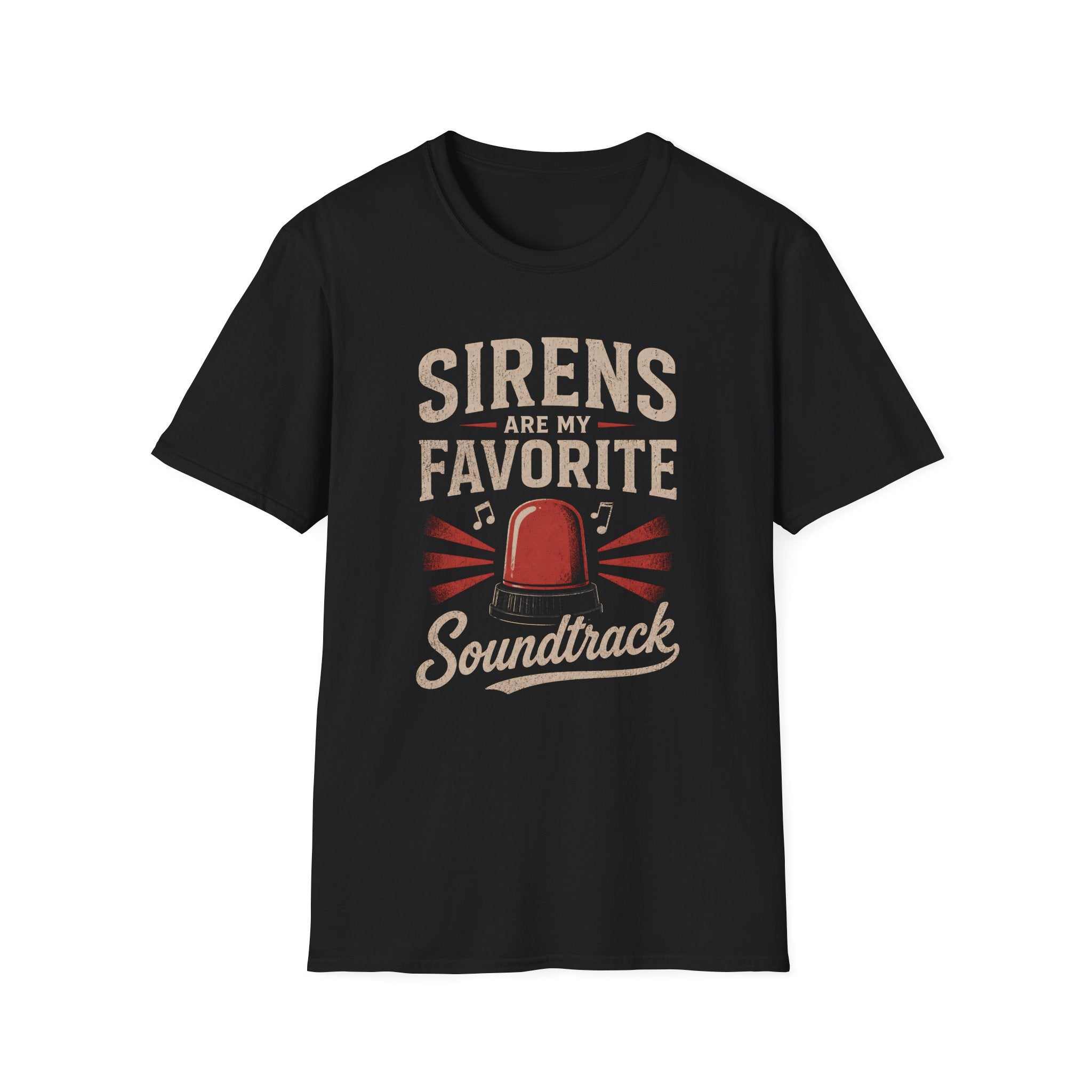 Sirens Are My Favorite Soundtrack T-Shirt