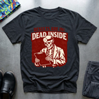 Results Are In, Dead Inside T-Shirt