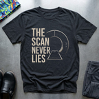 The Scan Never Lies T-Shirt