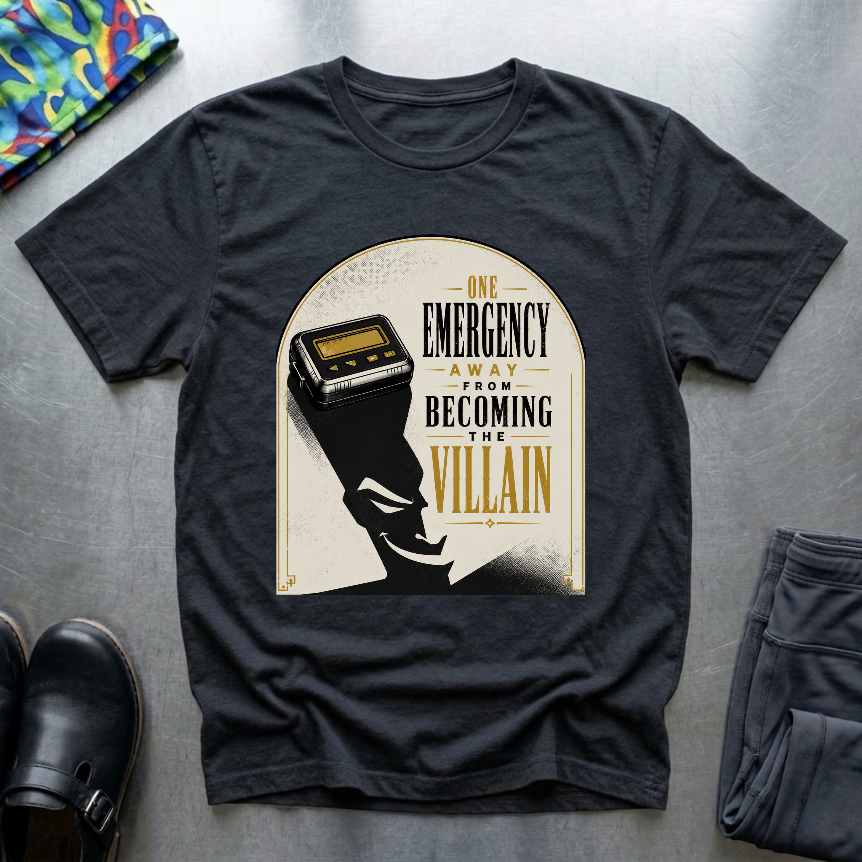 One Emergency Away From Becoming The Villain 2 T-Shirt