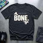 Bad to the bone T-Shirt
