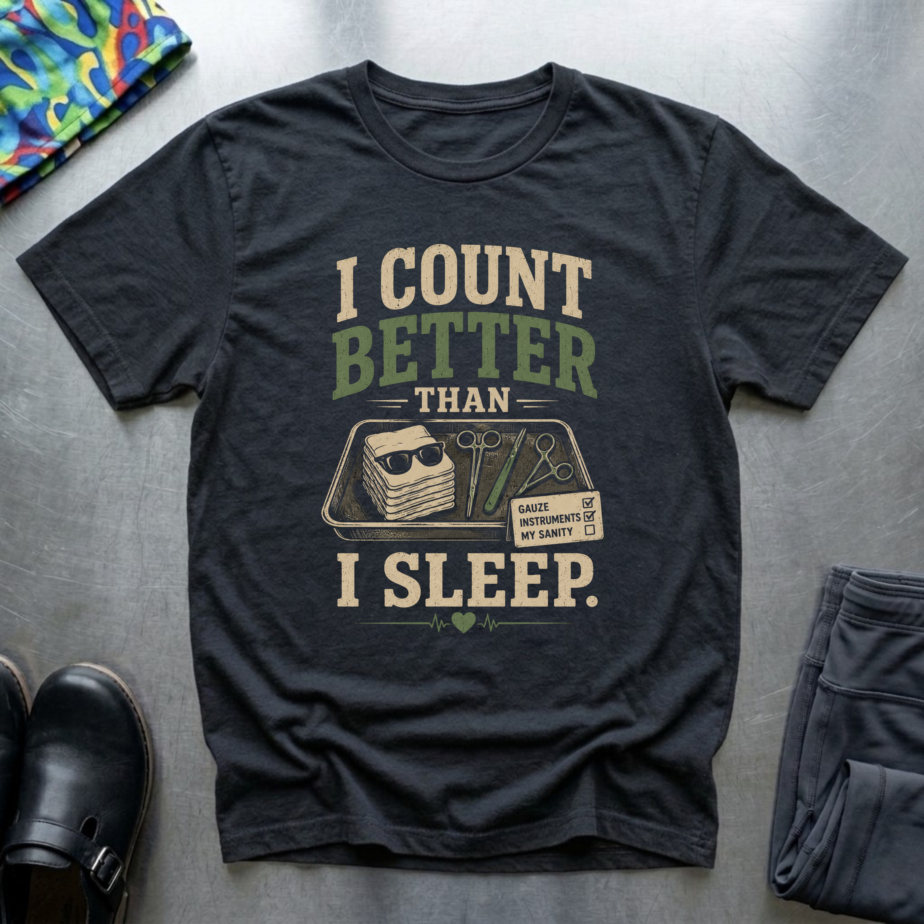 I Count Better Than I Sleep T-Shirt
