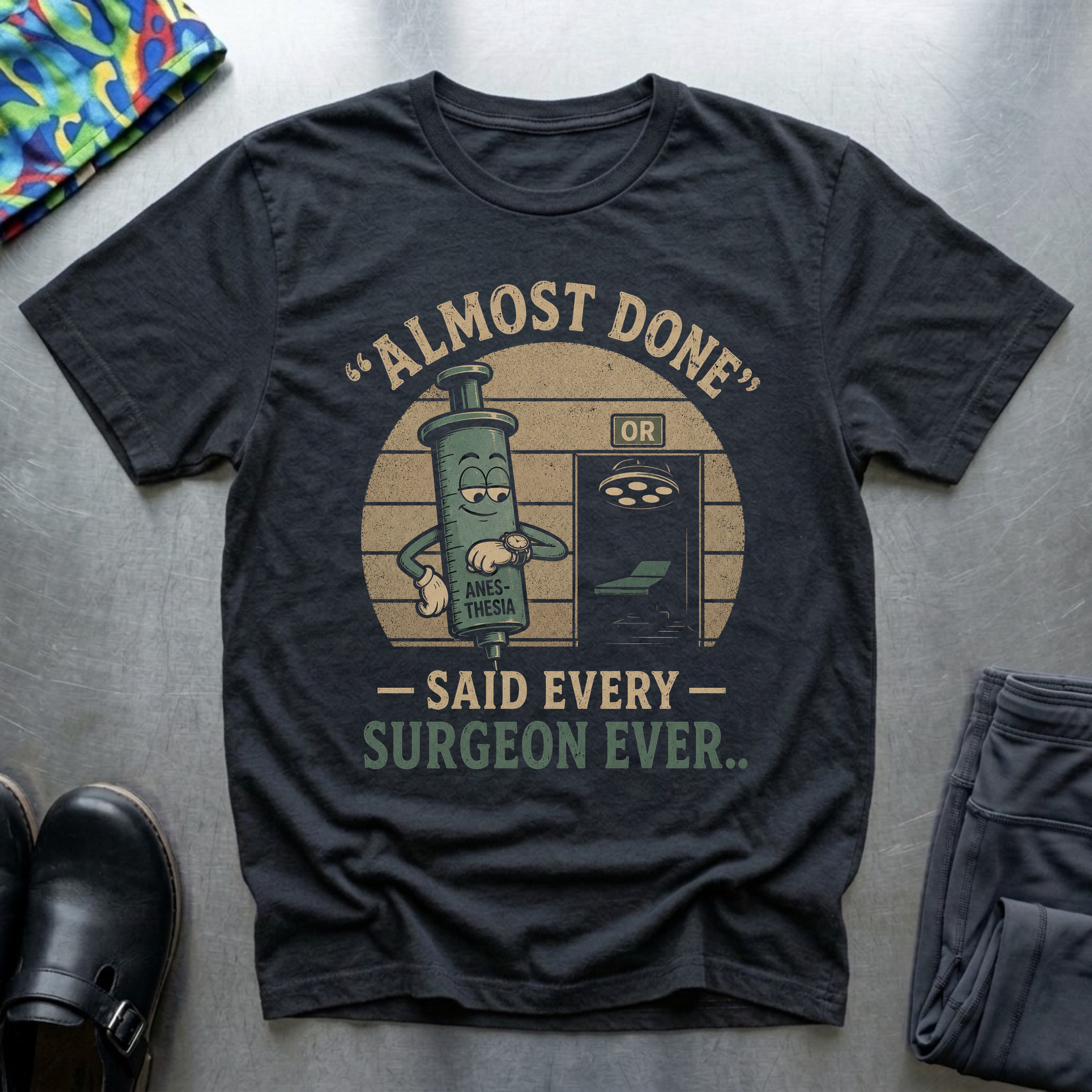 “Almost Done” T-Shirt