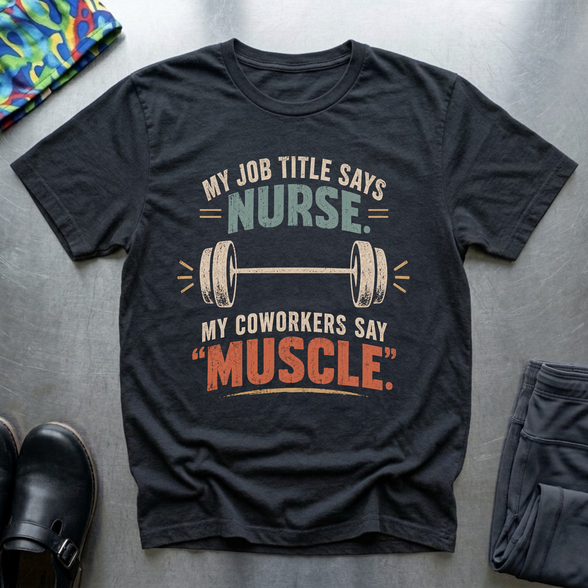 My Job Title Says Nurse T-Shirt