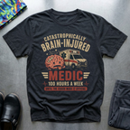 Brain-injured Medic T-Shirt