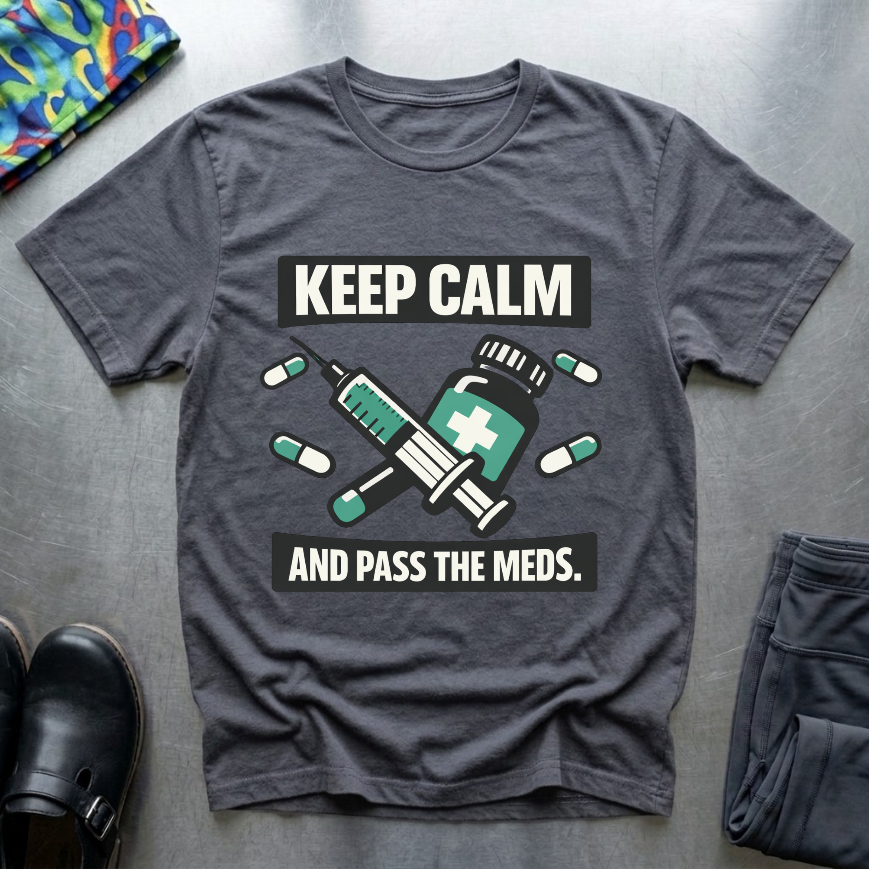 Keep calm and pass the meds T-Shirt