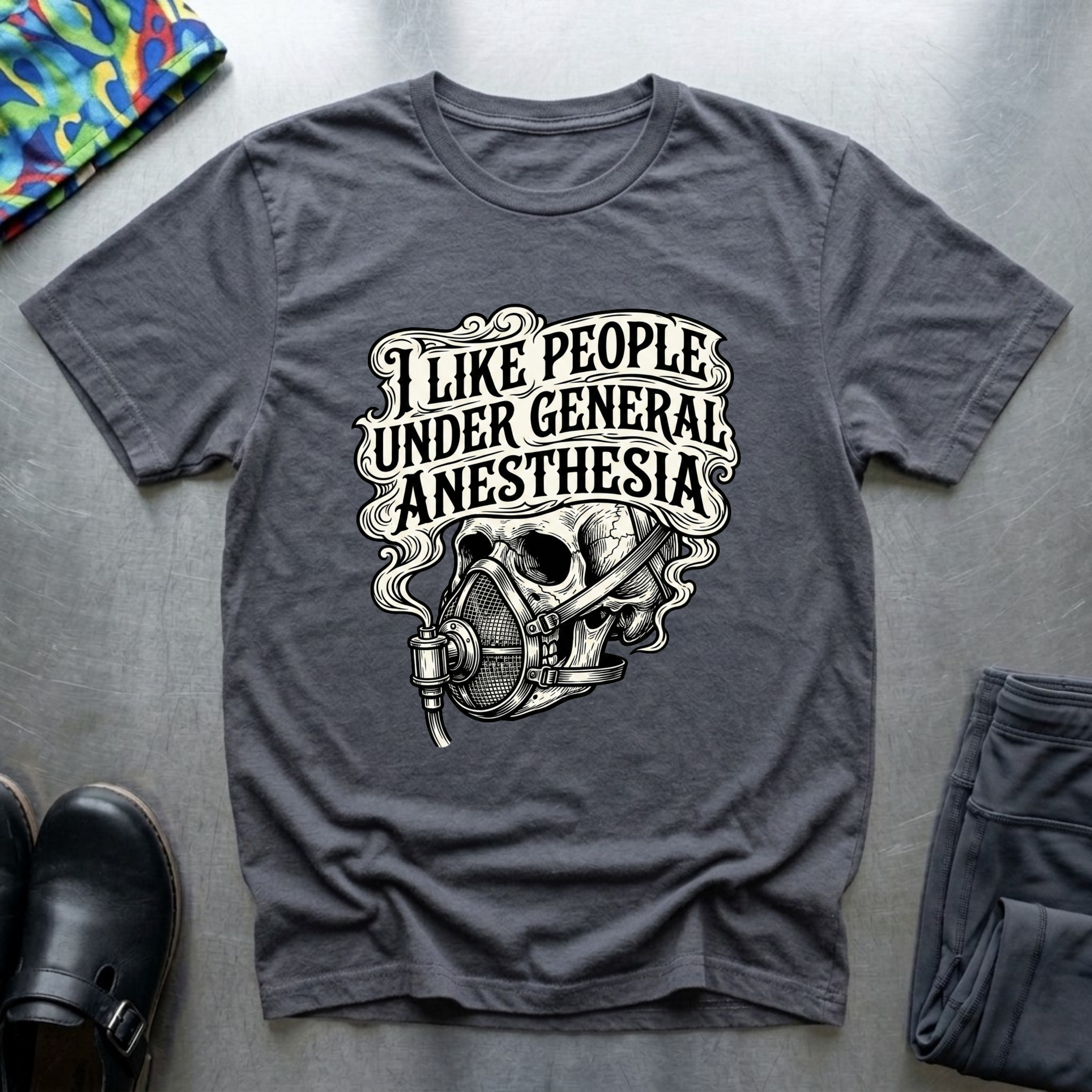 I like people under general anesthesia 2 T-Shirt