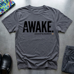Awake, Powered By Deadlines T-Shirt
