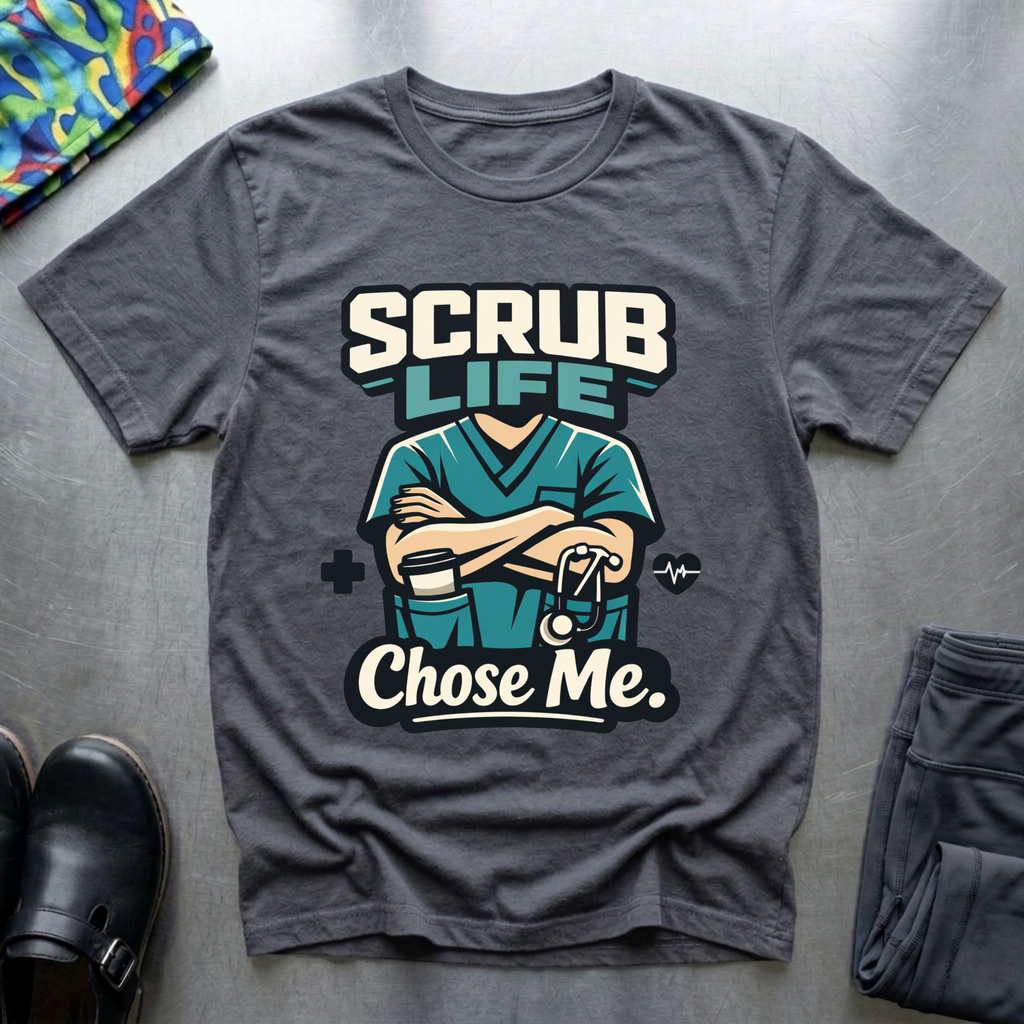 Scrub life chose me T-Shirt