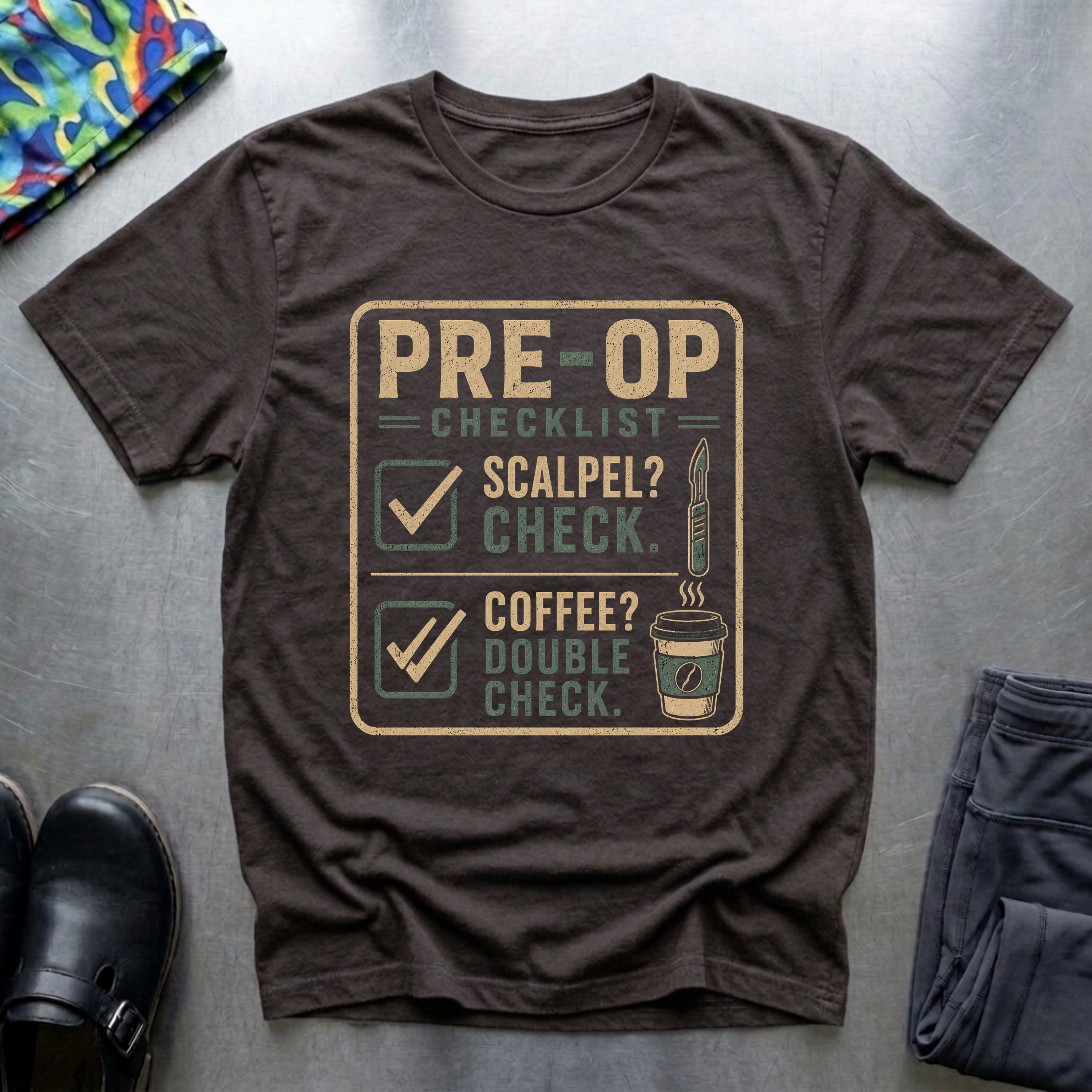 Pre-Op Checklist T-Shirt