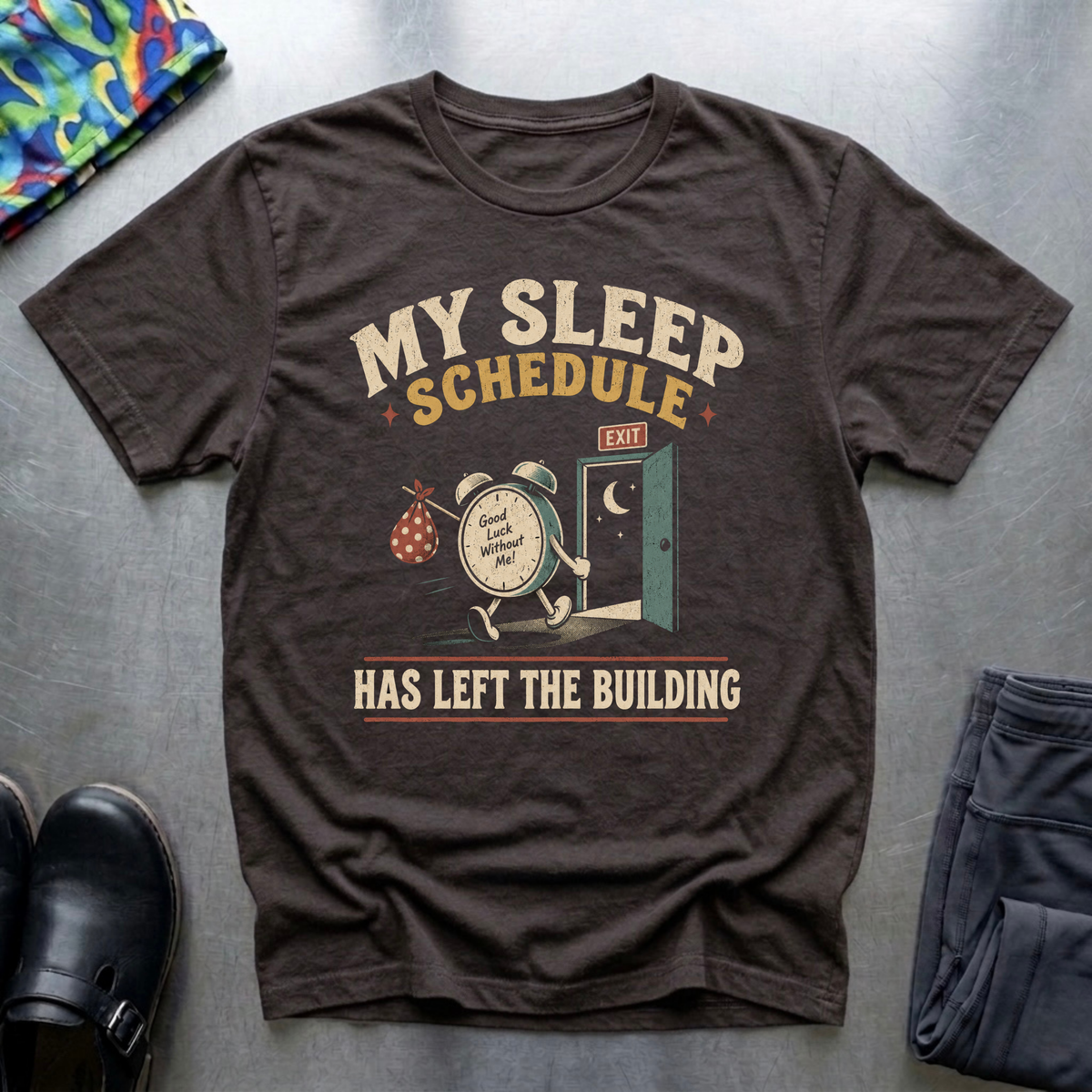 My Sleep Schedule T-Shirt