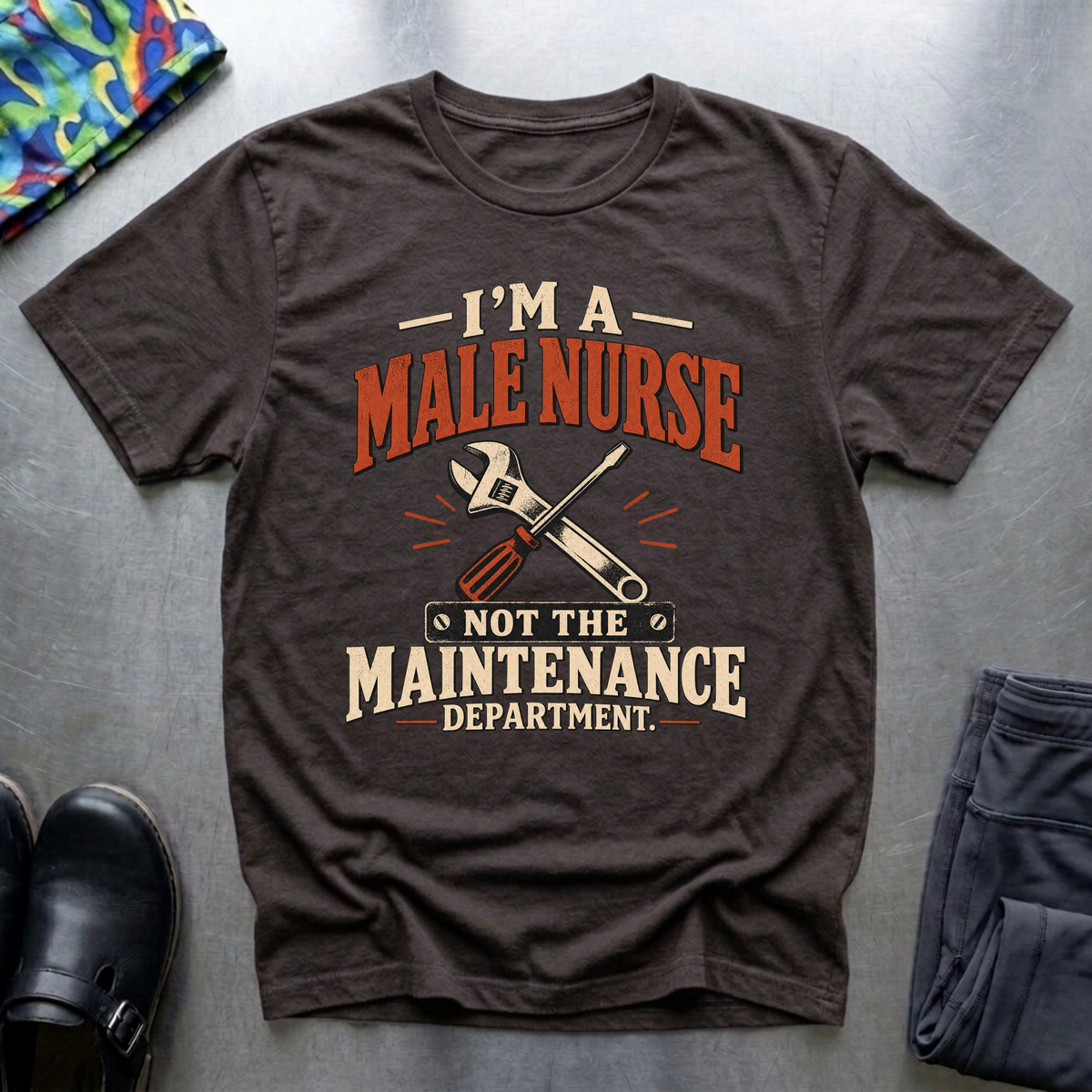 I’m a Male Nurse T-Shirt