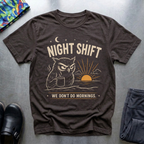 We Don’t Do Mornings T-Shirt