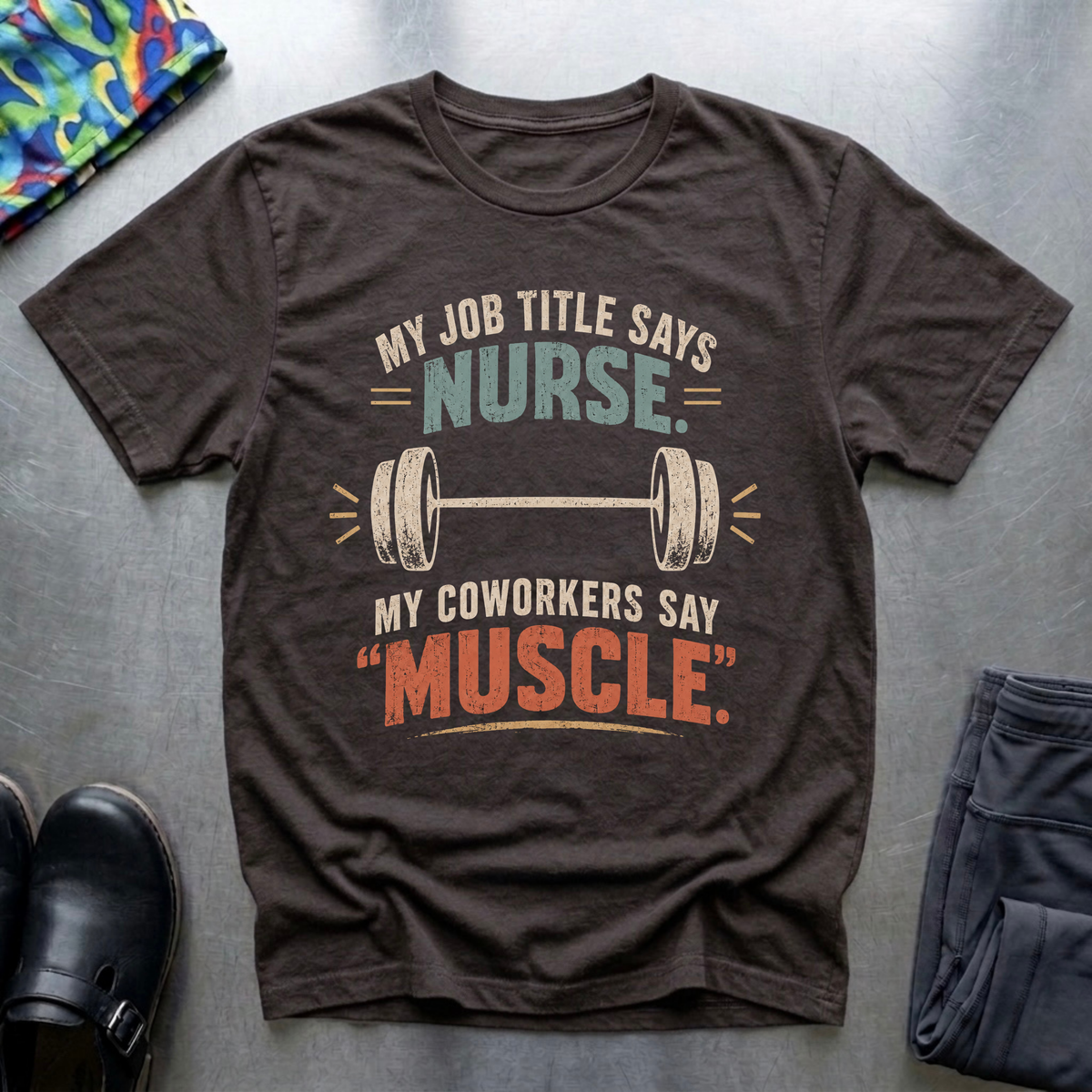 My Job Title Says Nurse T-Shirt