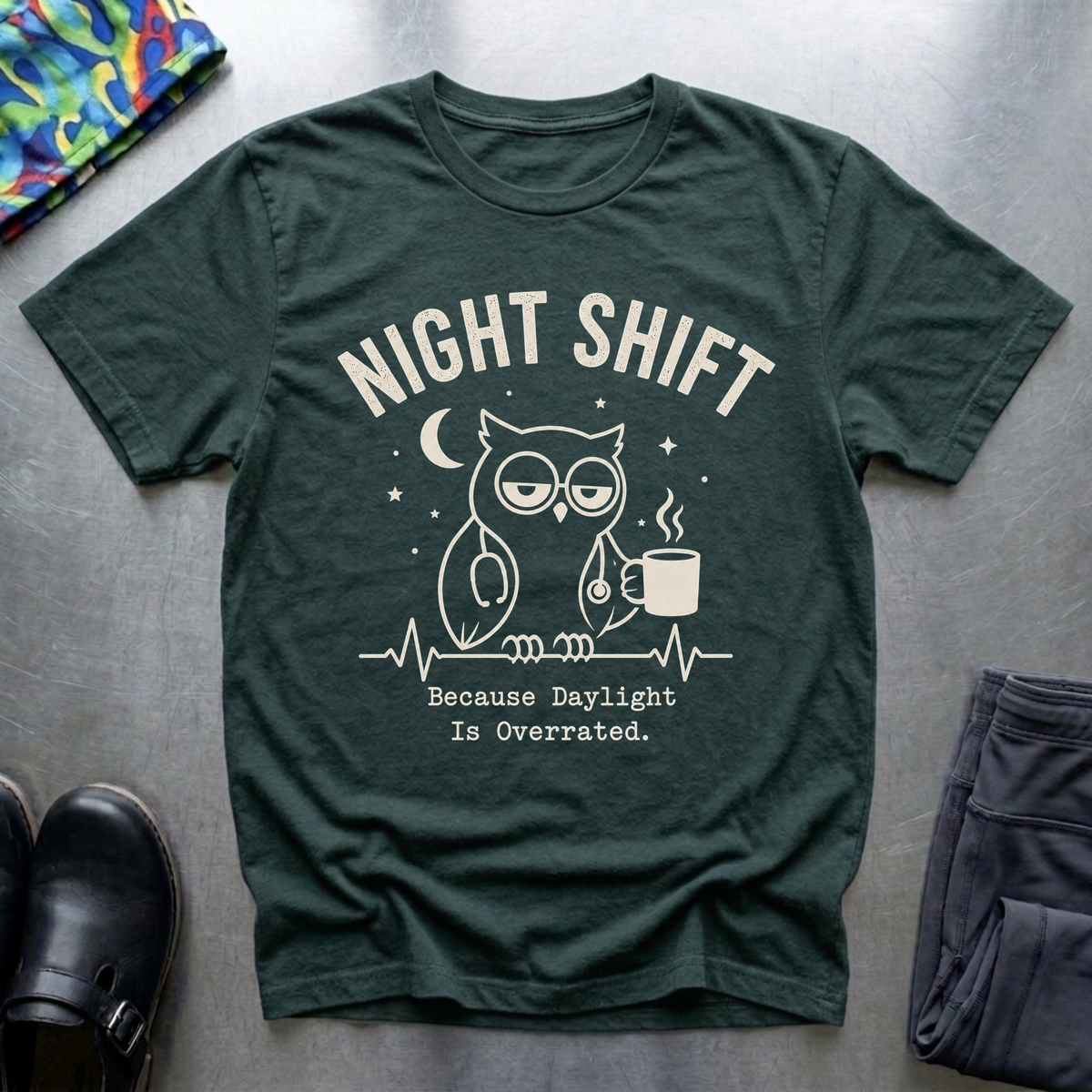 Because Daylight is Overrated T-Shirt