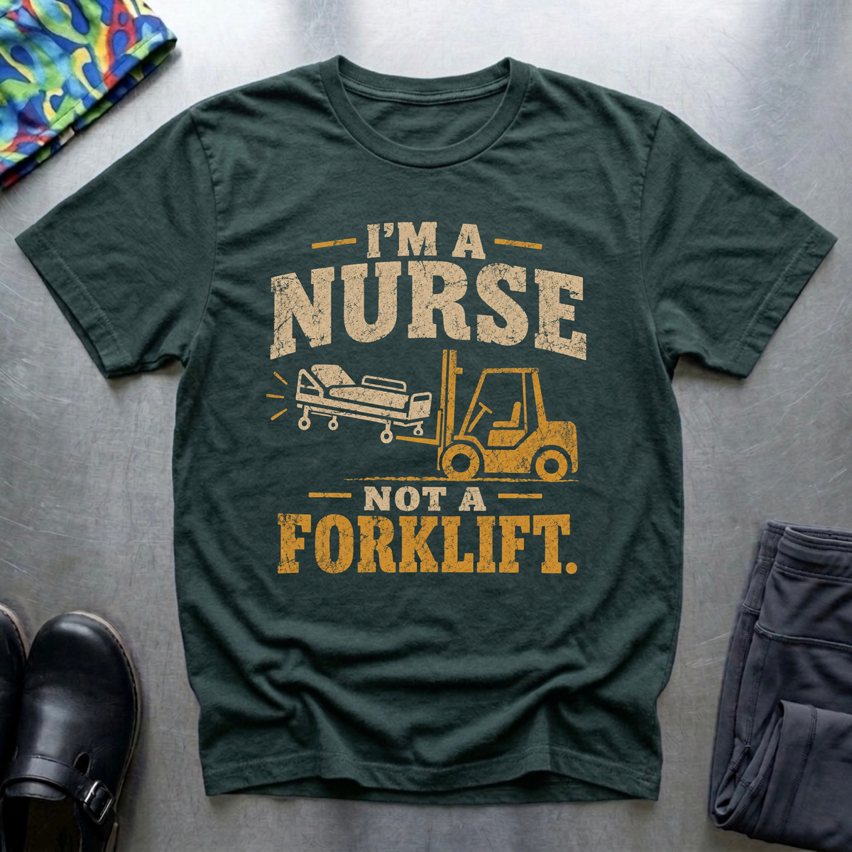 Not A Forklift T-Shirt
