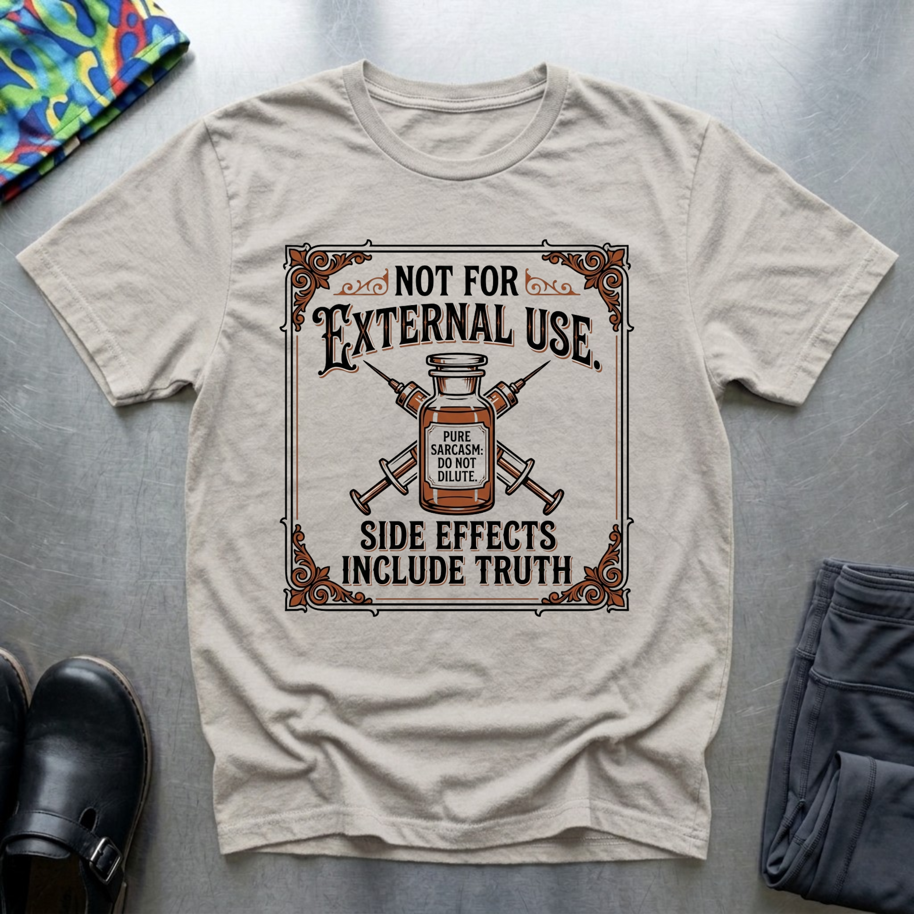 Not for external use, side effects include truth T-Shirt