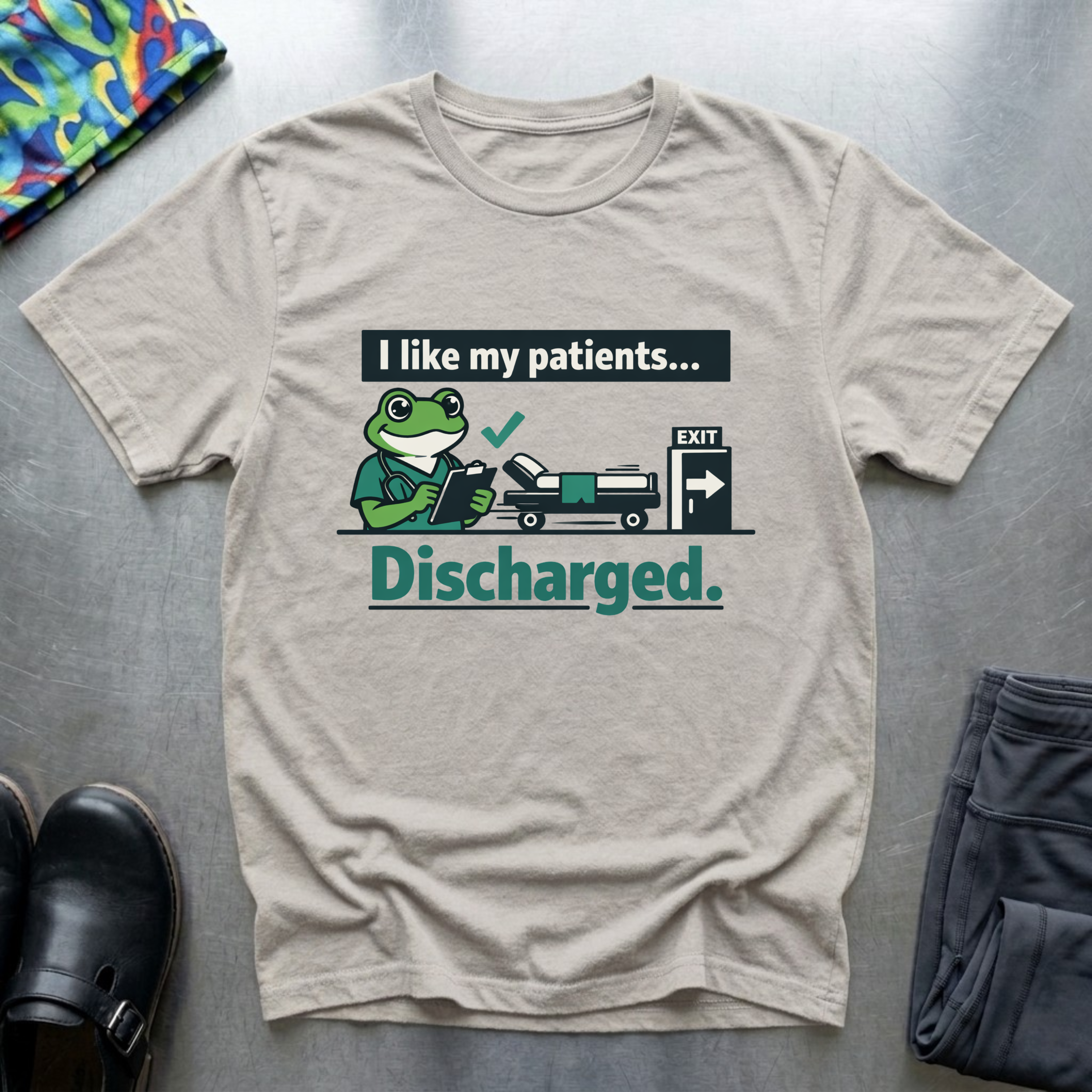 I like my patients discharged T-Shirt
