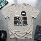 Second Opinion T-Shirt