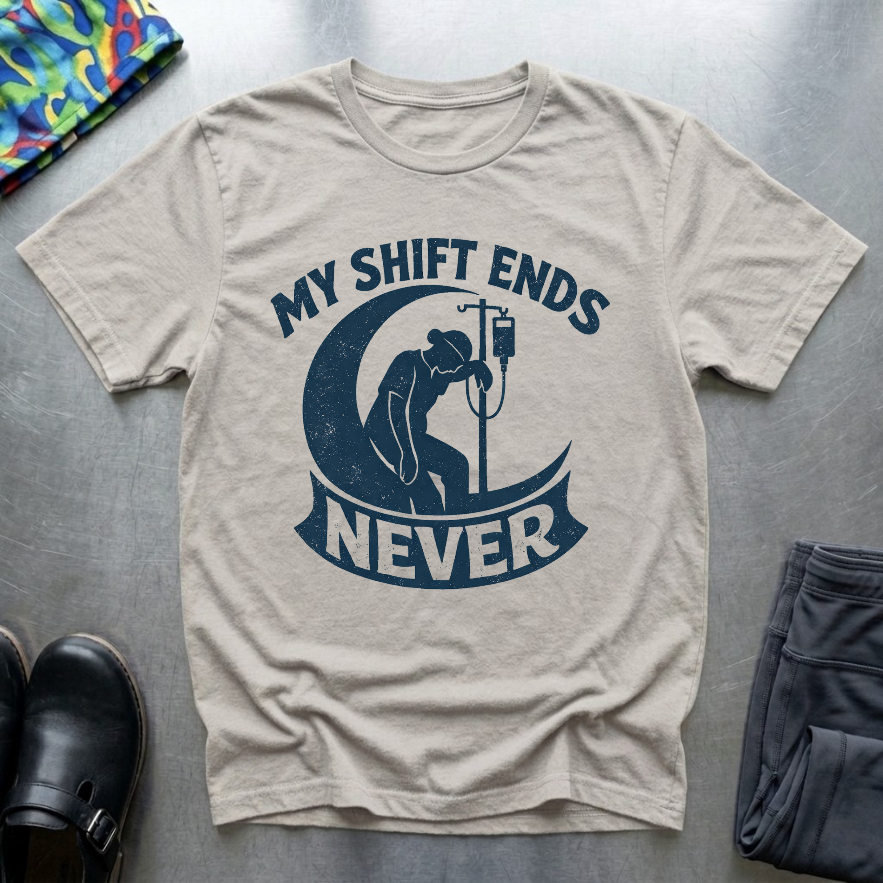My Shift Ends Never T-Shirt