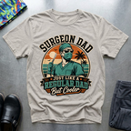 Surgeon Dad 1 T-Shirt
