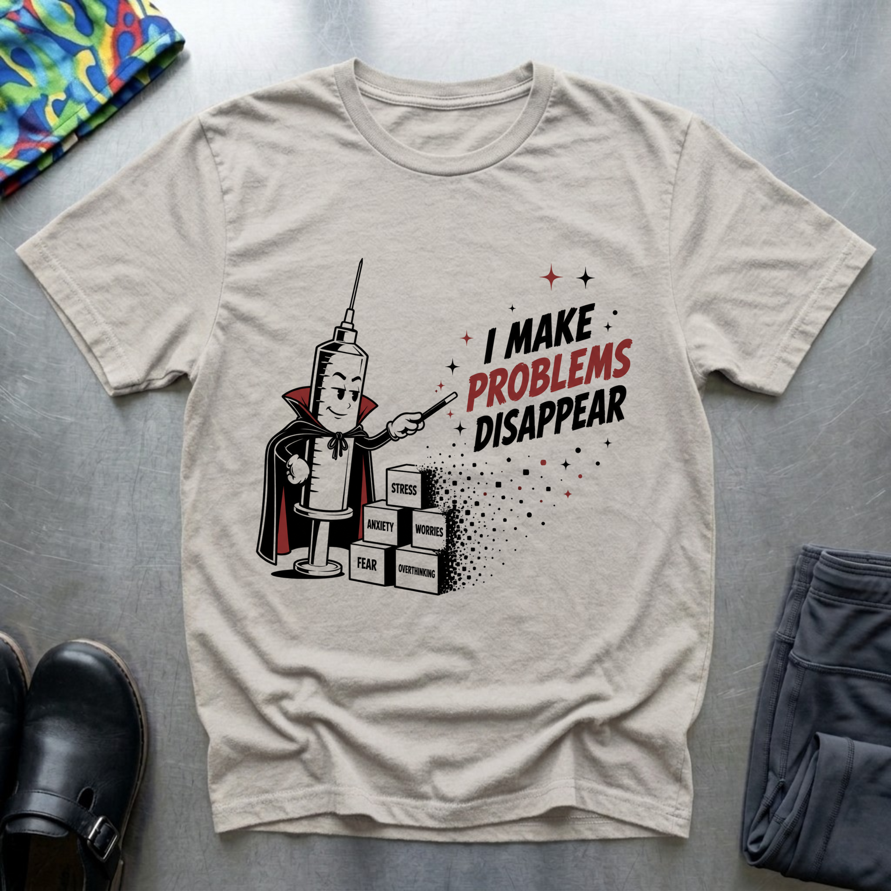 I Make Problems Disappear T-Shirt