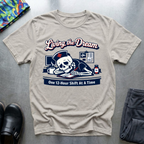 Living The Dream T-Shirt