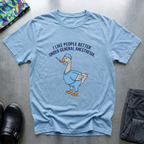 I like people under general anesthesia T-Shirt