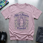 Milk of amnesia, propofol T-Shirt