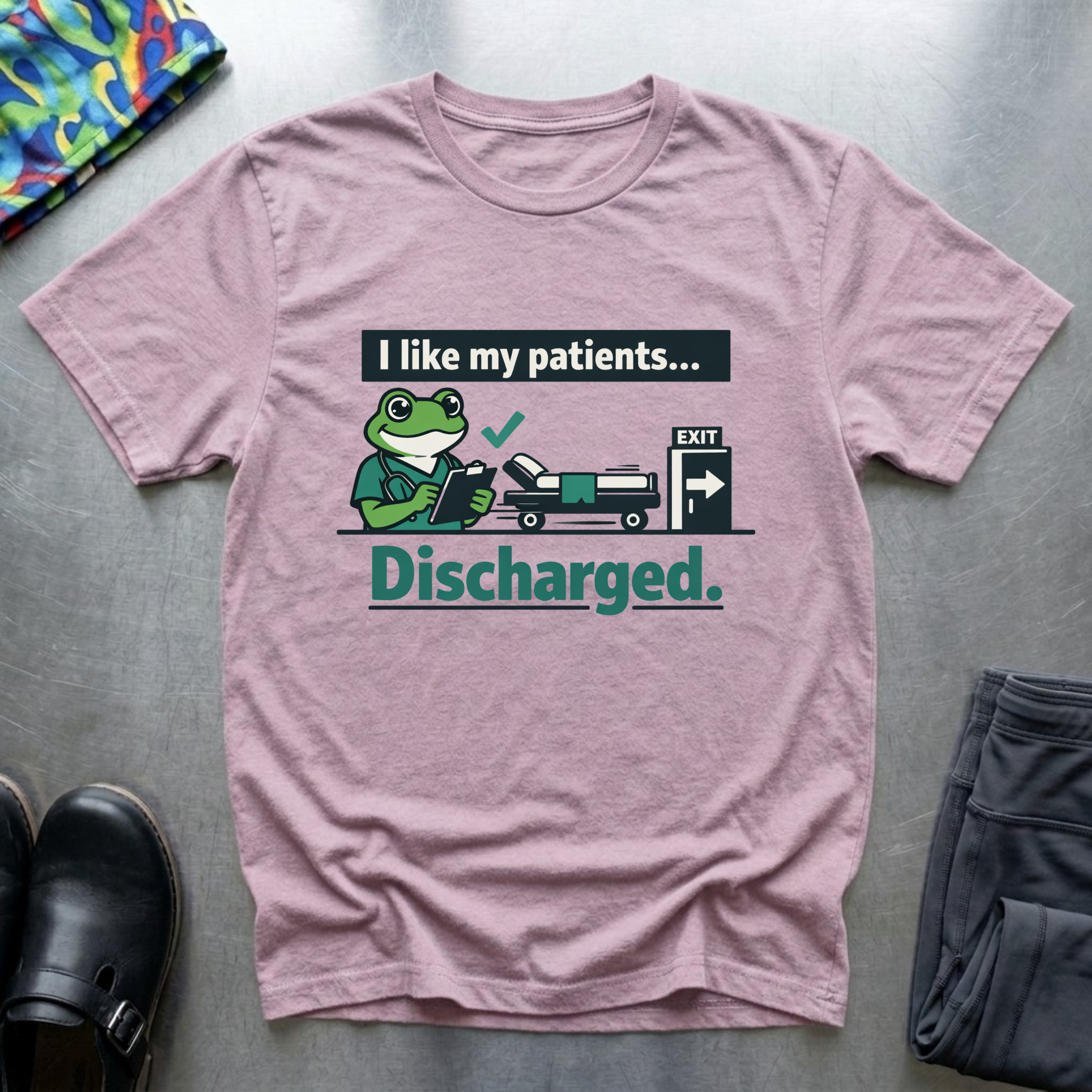 I like my patients discharged T-Shirt