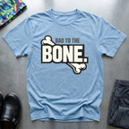 Bad to the bone T-Shirt