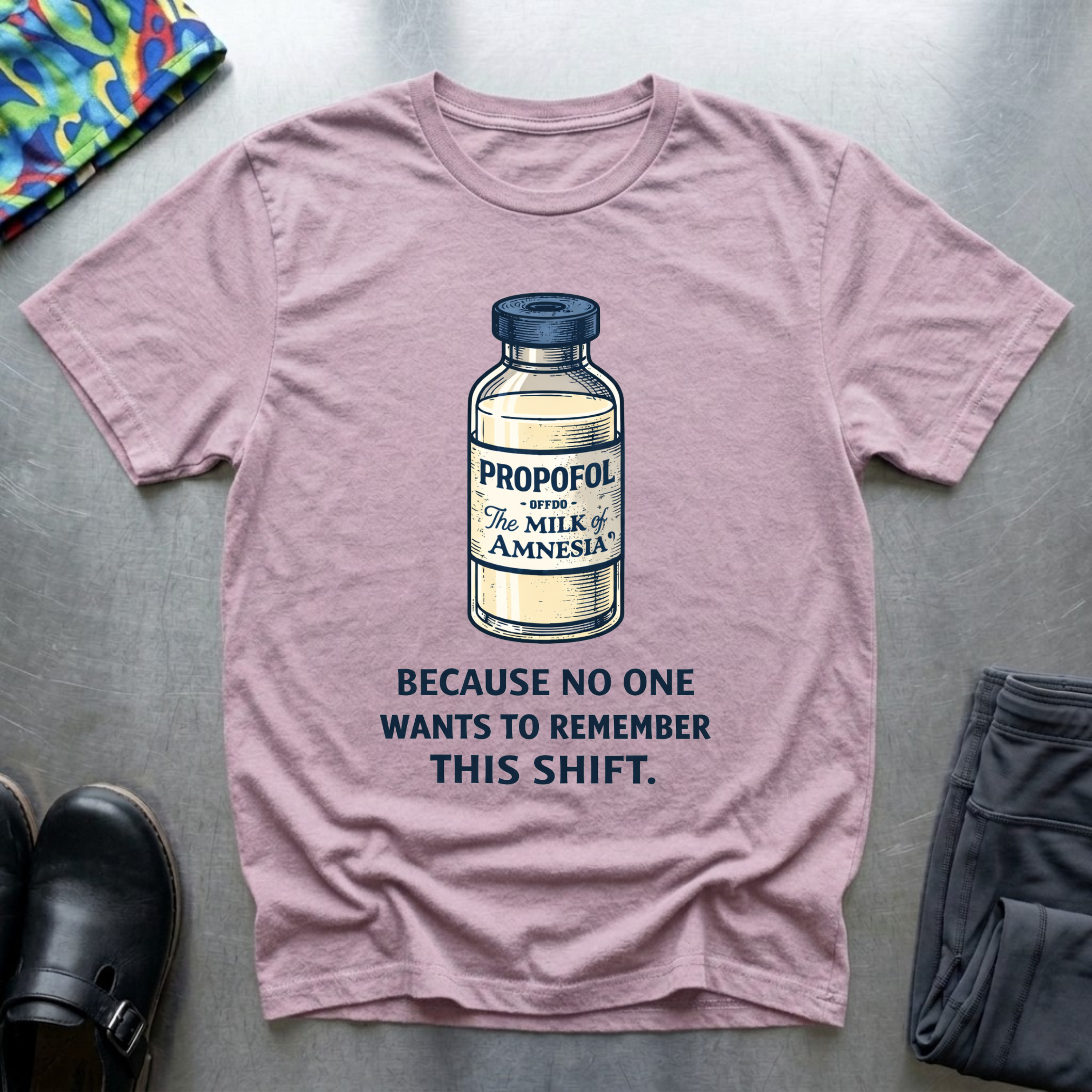 Propofol, because no one wants to remember this shift T-Shirt