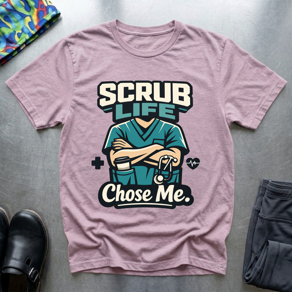 Scrub life chose me T-Shirt
