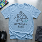 Out Of Clinical Range T-Shirt