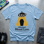 Minimal Blood Loss T-Shirt