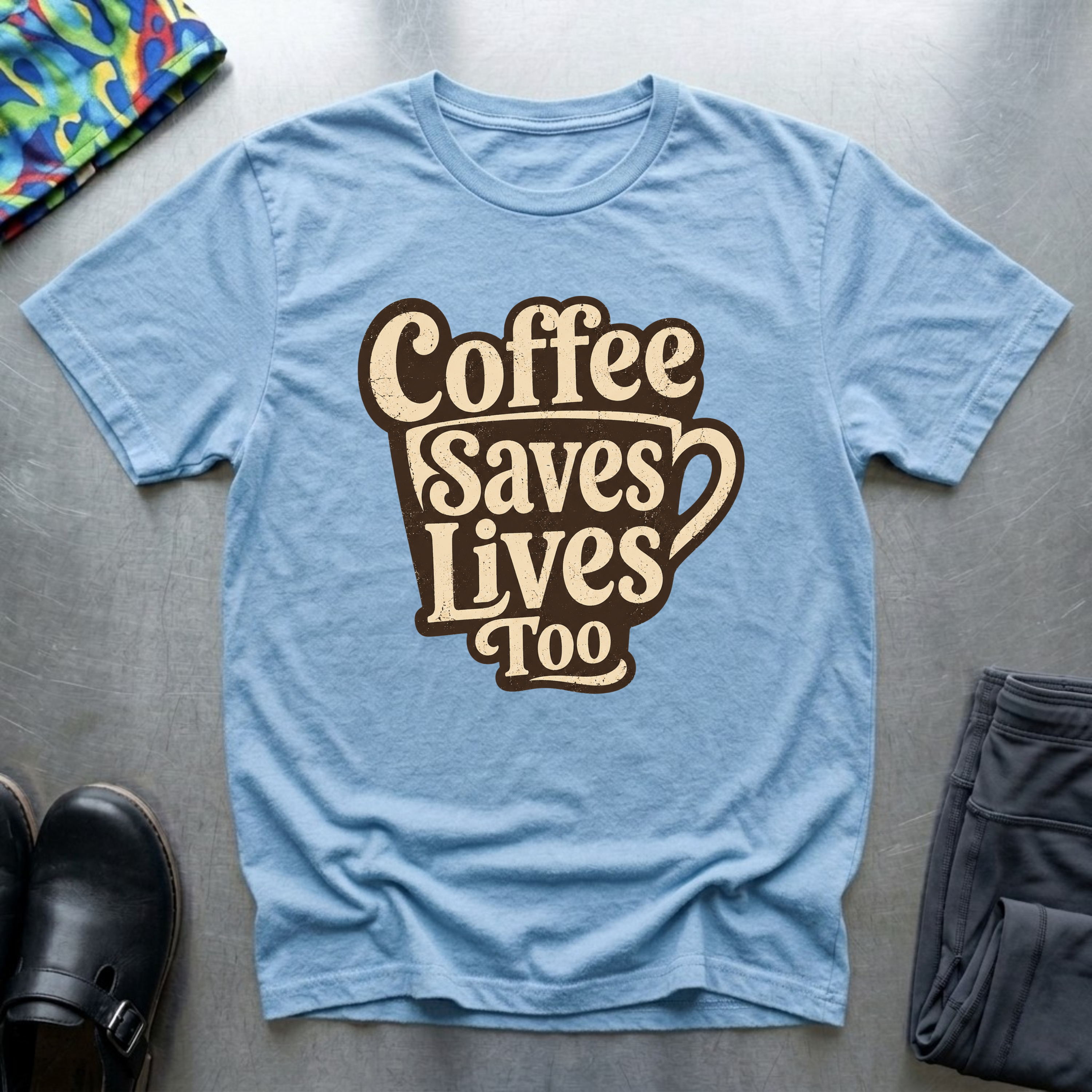 Coffee Saves Lives Too T-Shirt