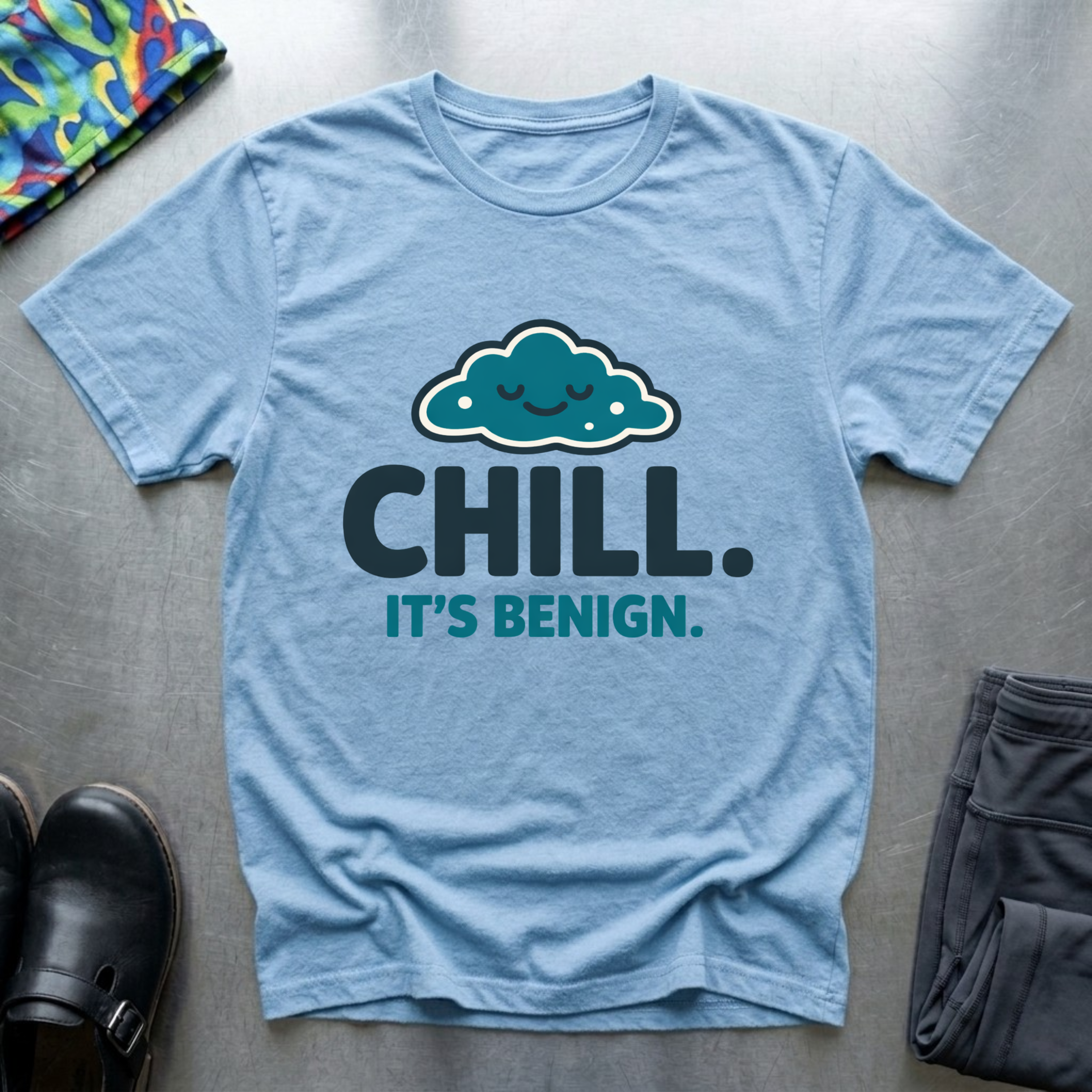 Chill. It’s benign T-Shirt