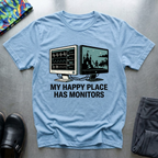 My Happy Place Has Monitors T-Shirt