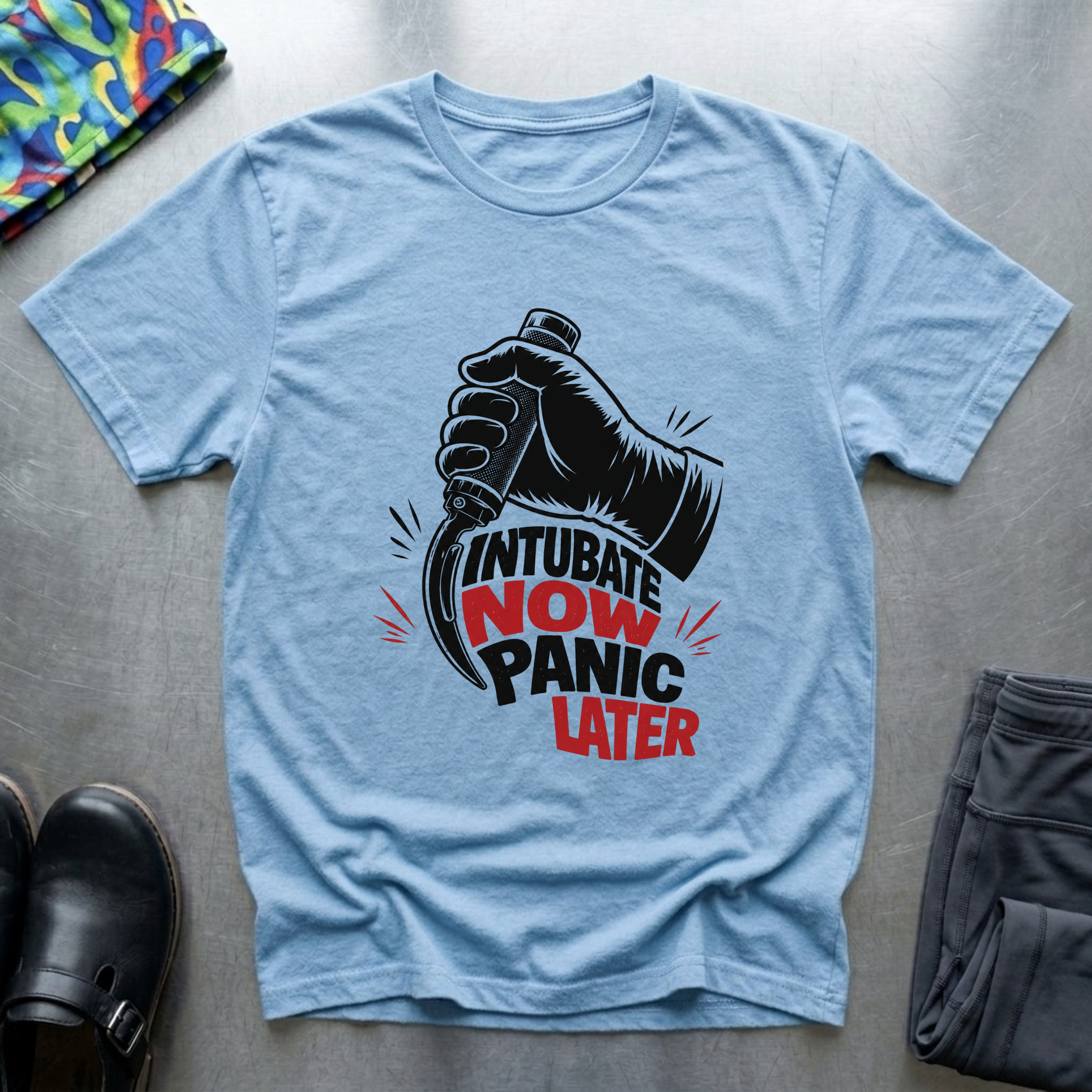 Intubate Now Panic Later T-Shirt