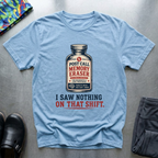 Post Call Memory Eraser T-Shirt