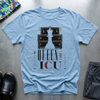 Queen of ICU T-Shirt