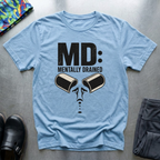 MD: Mentally Drained T-Shirt