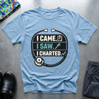 I came, I saw, I charted T-Shirt