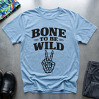 Bone To Be Wild 2 T-Shirt