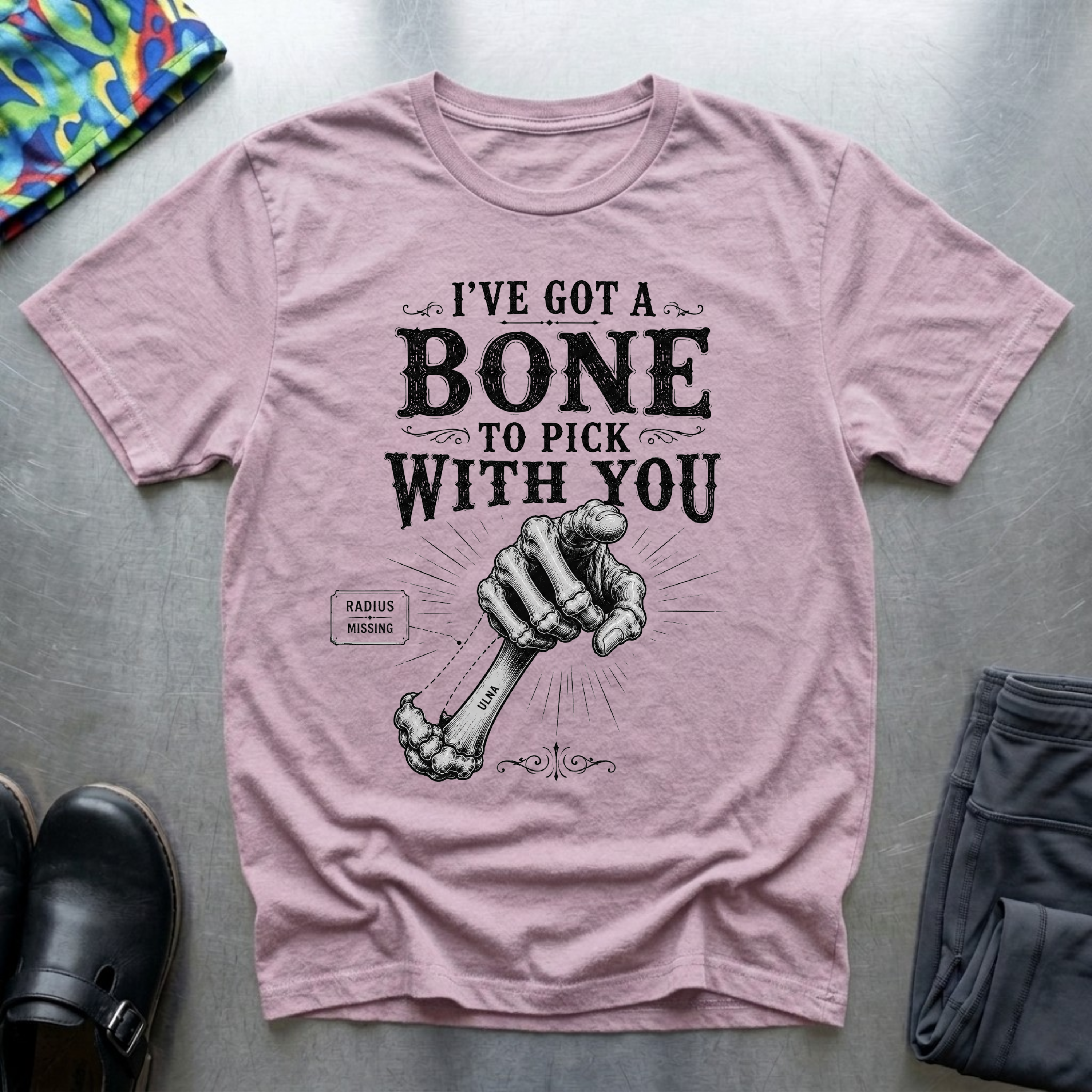 I’ve Got a Bone to Pick With You T-Shirt