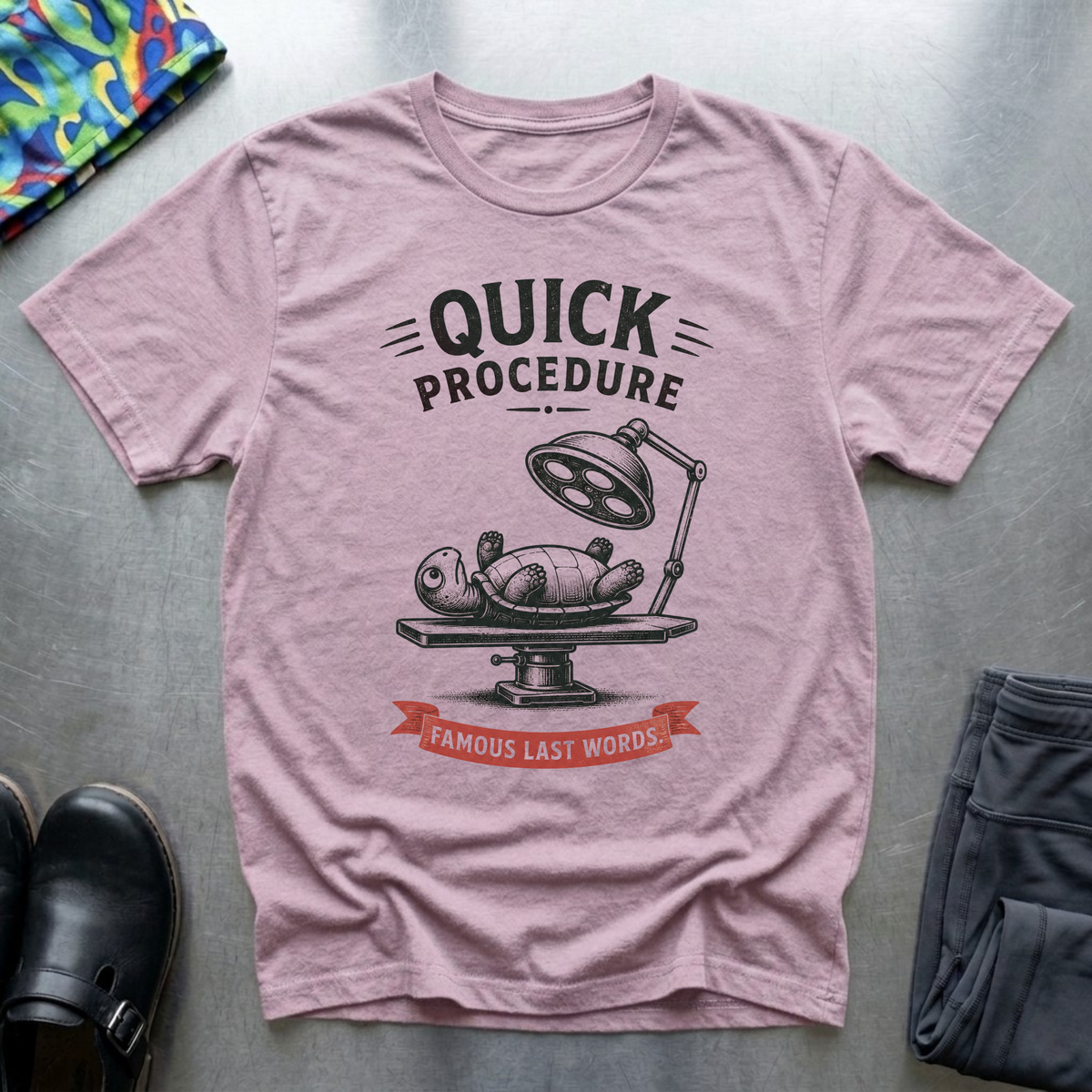 Quick Procedure T-Shirt