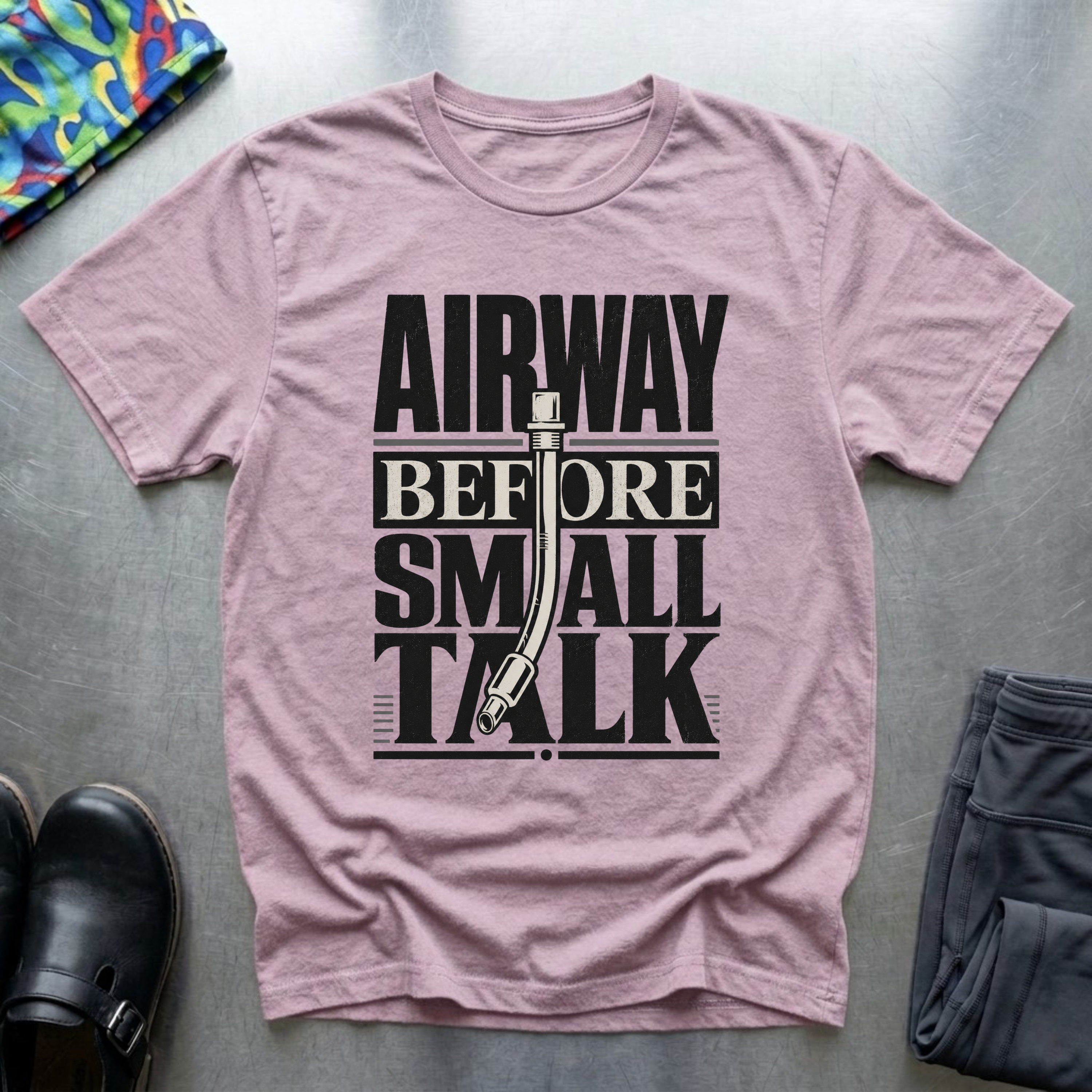 Airway Before Small Talk T-Shirt