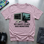 My Happy Place Has Monitors T-Shirt