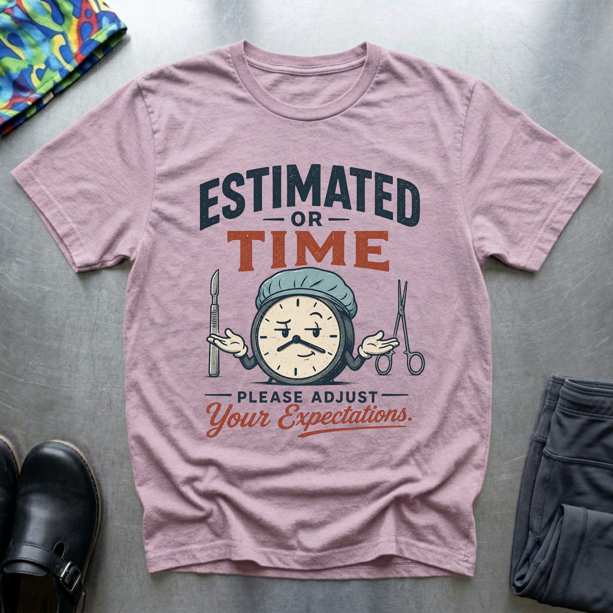 Estimated OR Time T-Shirt