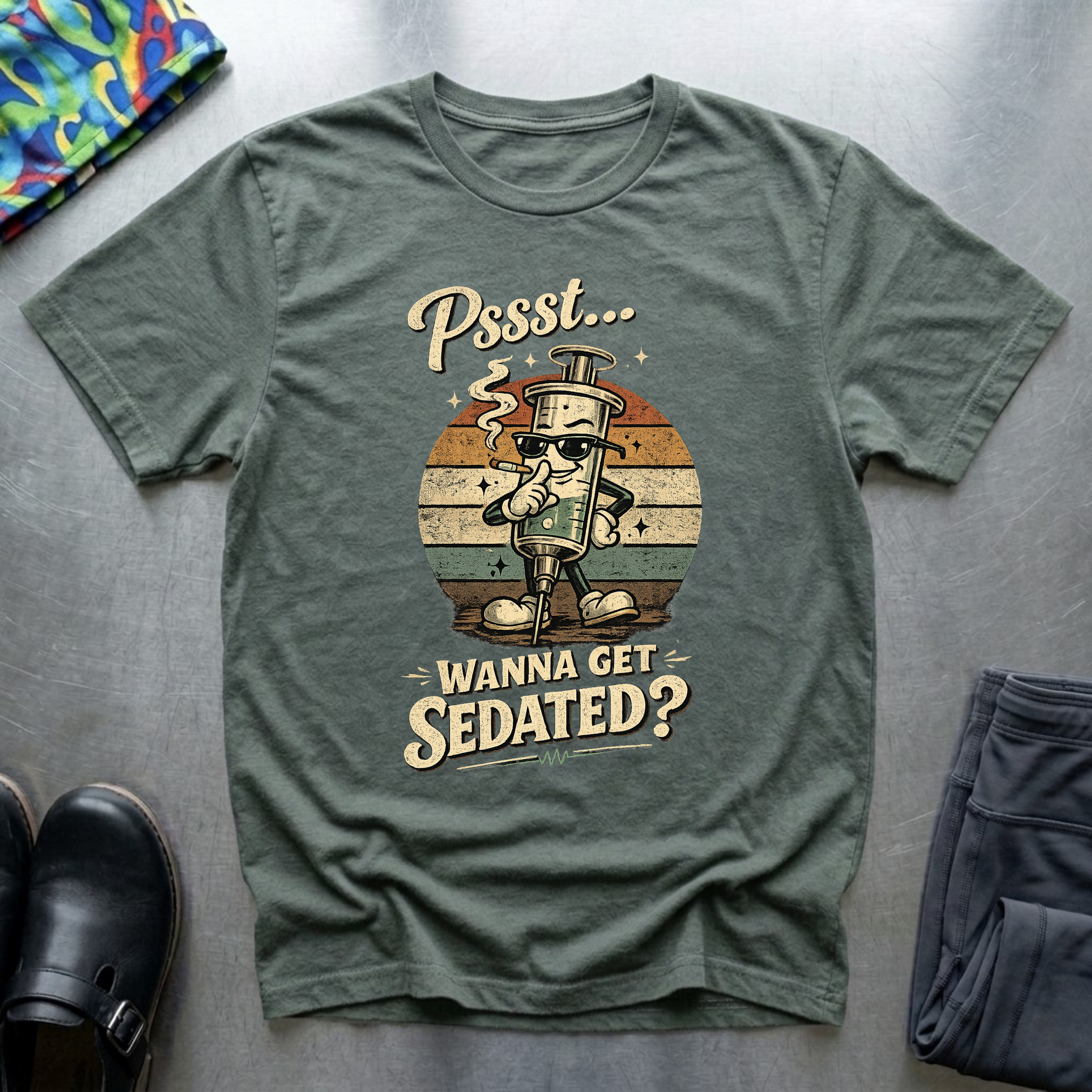 Pssst… Wanna Get Sedated? T-Shirt